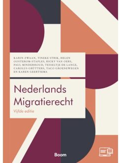Nederlands Migratierecht - Boom Juridische Studieboeken - K.M. Zwaan
