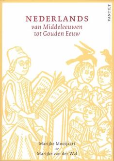Nederlands van Middeleeuwen tot Gouden Eeuw - Boek Marijke Mooijaart (9460040764)