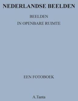 Nederlandse Beelden -  Ante Tanta (ISBN: 9789464430806)