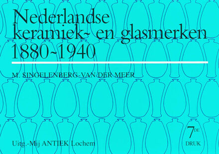 Nederlandse Keramiek- en Glasmerken 1880-1940 - Boek M. Singelenberg - van der Meer (9074213324)