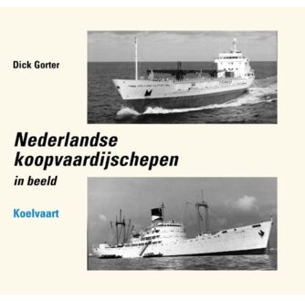 Nederlandse Koopvaardijschepen in beeld / 7 Koelvaart - Boek D. Gorter (9060133129)