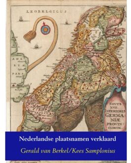 Nederlandse plaatsnamen verklaard - Boek Gerald van Berkel (9463679170)