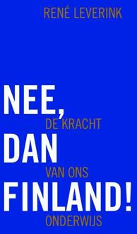Nee, dan Finland! - Boek René Leverink (9077866469)