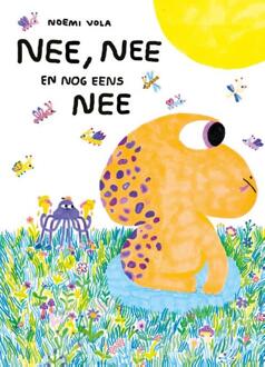 Nee, nee en nog eens nee -  Noemi Vola (ISBN: 9789493408036)