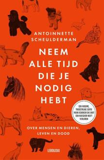 Neem alle tijd die je nodig hebt -  Antoinnette Scheulderman (ISBN: 9789048875733)