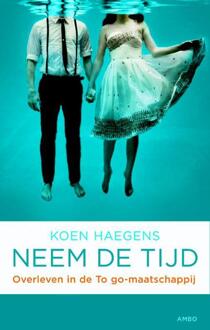 Neem de tijd - Boek Koen Haegens (9026324073)