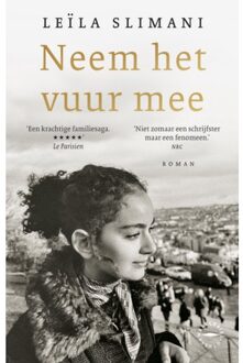 Neem Het Vuur Mee - Leïla Slimani