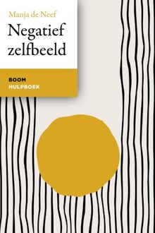 Negatief zelfbeeld -  Manja de Neef (ISBN: 9789024469246)