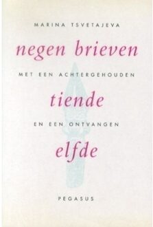 Negen brieven met een achtergehouden tiende en een ontvangen elfde - Boek M. Tsvetajeva (9061432383)