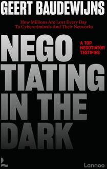 Negotiating in the Dark -  Geert Baudewijns (ISBN: 9789020956528)