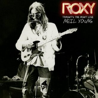 Neil Young - ROXY TONIGHTS THE NIGHT LIVE | CD