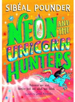Neon And The Unicorn Hunters - Sibeal Pounder