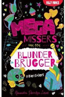 #nerdalert - Megamissers Van Een Blunderbrugger - Alexandra Penhryn Lowe