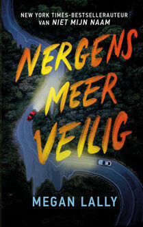 Nergens meer veilig -  Megan Lally (ISBN: 9789026179730)