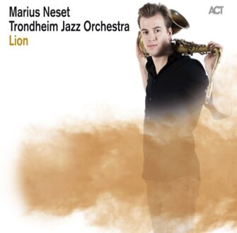 Neset Marius / Trondheim Jazz Orchestra - 'lion'