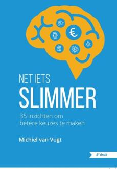 Net Iets Slimmer -  Michiel van Vugt (ISBN: 9789082567885)