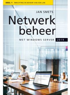 Netwerkbeheer Met Windows Server 2019 / Deel 1 - (ISBN:9789057523977)