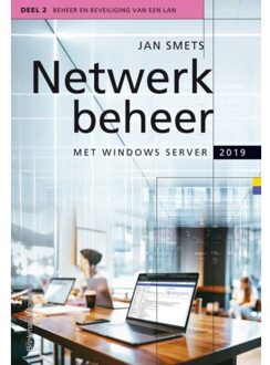 Netwerkbeheer Met Windows Server 2019 / Deel 2