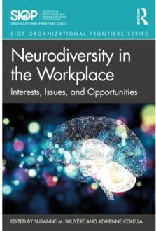 Neurodiversity In The Workplace - Siop Organizational Frontiers Series