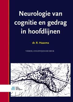 Neurologie Van Cognitie En Gedrag In Hoofdlijnen - R. Haaxma
