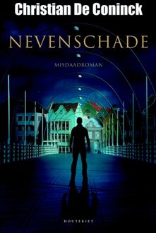 Nevenschade - eBook Christian De Coninck (9089245510)