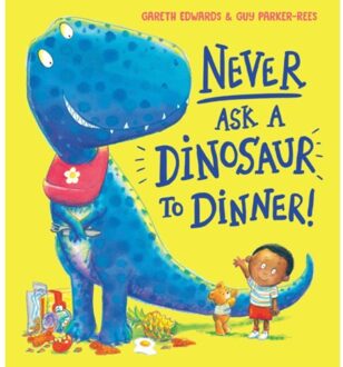 Never Ask A Dinosaur To Dinner (Ne) - Gareth Edwards