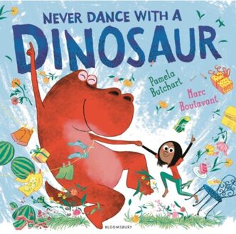 Never Dance With A Dinosaur - Pamela Butchart