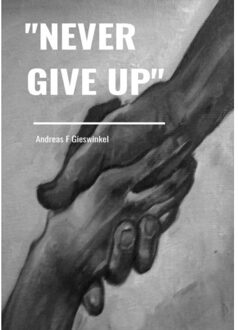 ""never Give Up"" - (ISBN:9789463986342)