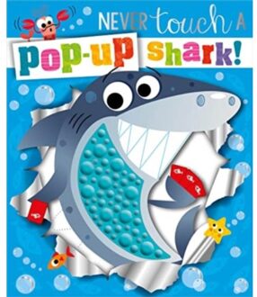Never Touch A Pop-Up Shark! - Holly Lansley