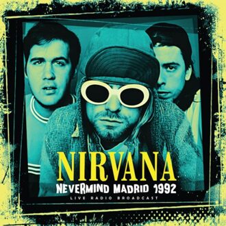 Nevermind Madrid 1992 - Nirvana