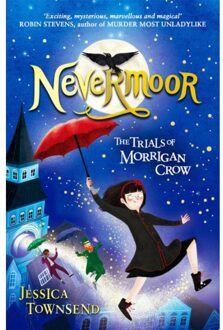 Nevermoor: The Trials of Morrigan Crow - Boek Jessica Townsend (1510103821)