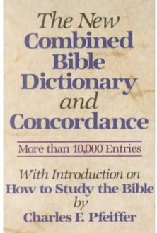 New Combined Bible Dictionary and Concordance