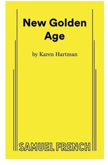 New Golden Age - Karen Hartman