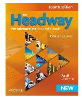 New Headway: Pre-Intermediate A2 - B1: Student's Book B