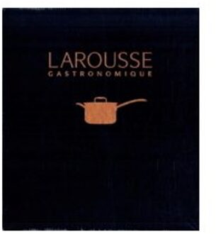 New Larousse Gastronomique