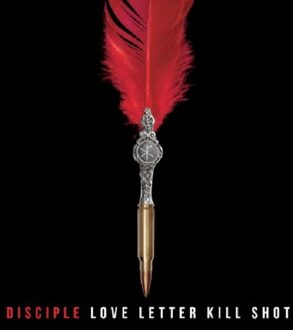New Love Letter Kill Shot - Disciple
