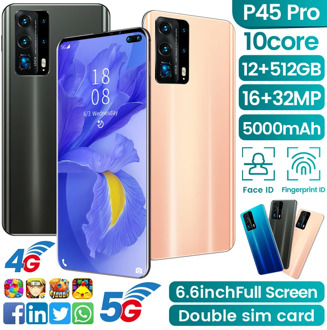 New P45 Pro Smartphones Android Mobile Phones 12GB +512GB face ID unlocked HD+ full Screen 5G LT 10-Core Dual SIM Mobile Phone