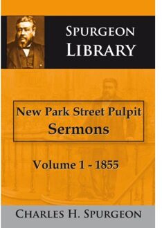 New Park Street Pulpit Sermons / 1 1855 - Boek C.H Spurgeon (9057190923)