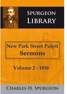 New Park Street Pulpit Sermons / 2 1856 - Boek C.H Spurgeon (9057190931)