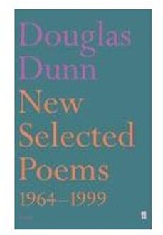 New Selected Poems - Dunn, Douglas