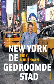 New York, De Gedroomde Stad - Erik Mouthaan