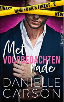 New York's finest 2 - Met voorbedachten rade -  Danielle Carson (ISBN: 9789402715057)