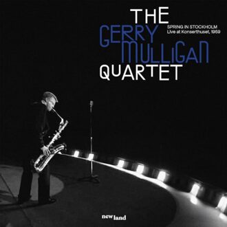 Newland Spring In Stockholm: Live At Konserthuset, 1959 - The Gerry Mulligan Quartet