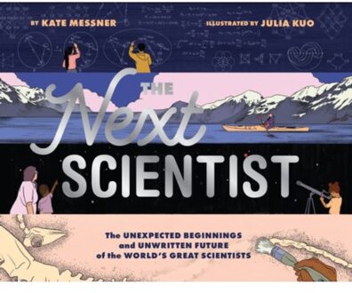 Next Scientist - Kate Messner