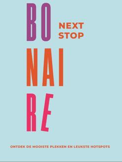 Next Stop Bonaire - Next Stop - Susanne van Sambeeck