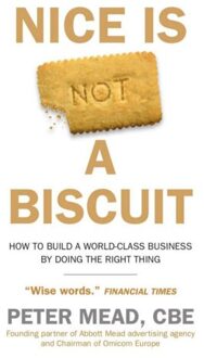 Nice Is Not A Biscuit - Peter Mead