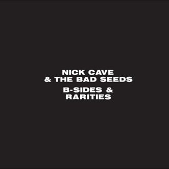 Nick Cave & The Bad Seeds - B-Sides