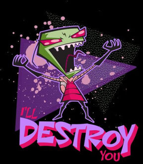 Nickelodeon Invader Zim I'll DESTROY You Women's T-Shirt - Zwart - 5XL - Zwart