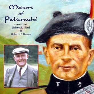 Nicol Robert B. & Robert U. Brown - Masters Of Piobaireachd Vol. 9