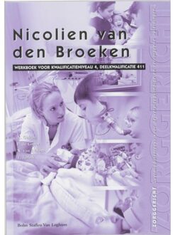 Nicolien van den Broeken / Deelkwalificatie 411 / Werkboek - Boek A. Gelton (9031338222)